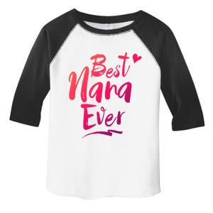 World Best Nana Ever Grandma Gift Toddler Fine Jersey T-Shirt