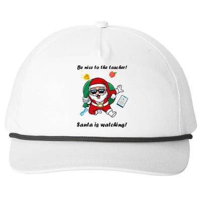 Wo Be Nice To The Teacher. Santa Is Watching! A Fun Christmas Snapback Five-Panel Rope Hat