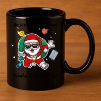 Wo Be Nice To The Teacher. Santa Is Watching! A Fun Christmas 11oz C Handle Ceramic Mug