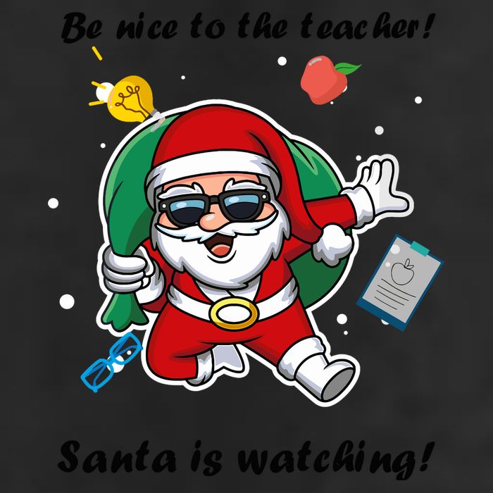 Wo Be Nice To The Teacher. Santa Is Watching! A Fun Christmas 11oz C Handle Ceramic Mug