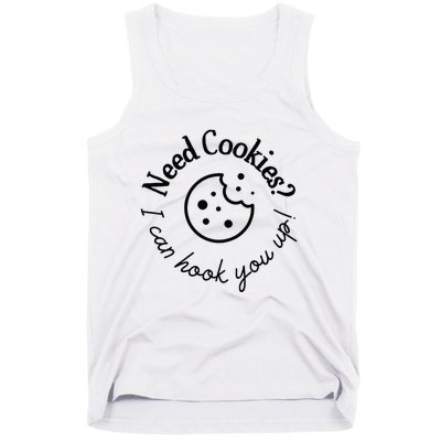 Womens Baking Need Cookies I Can Hook You Up Tank Top