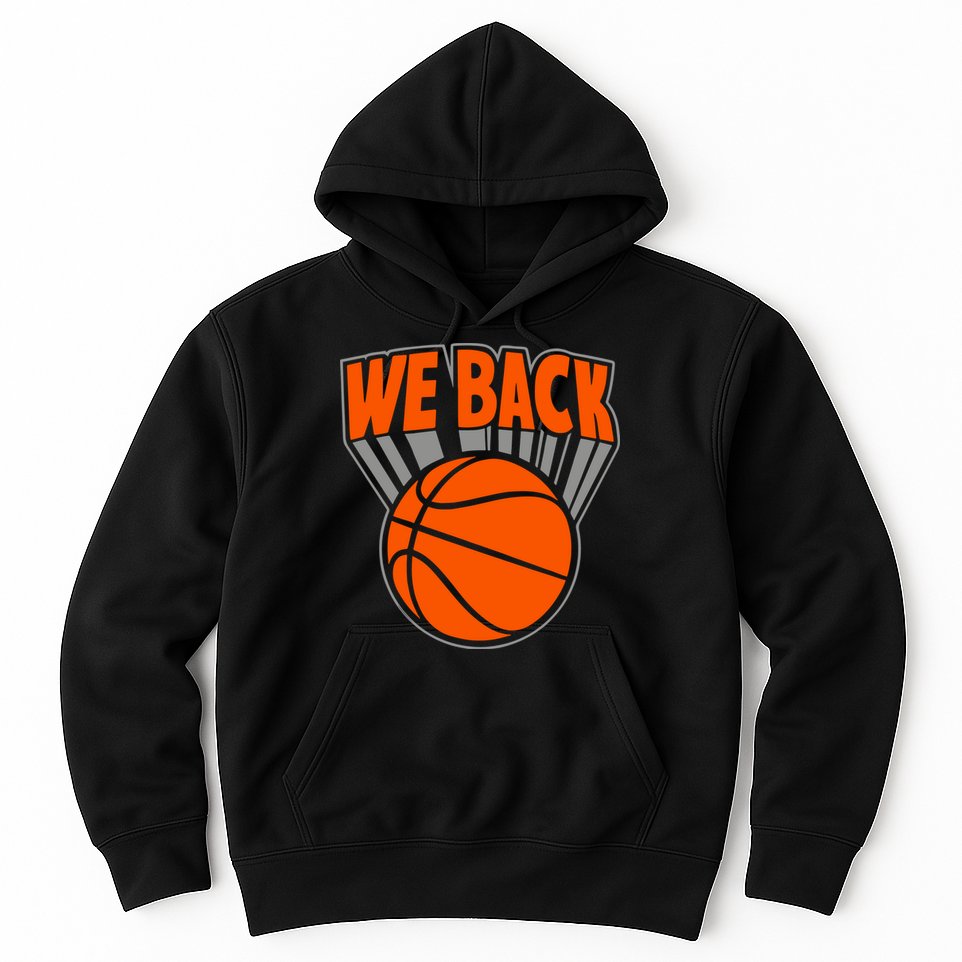 We Back New York Basketball Hoodie