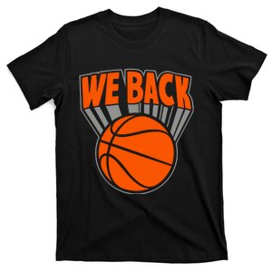 We Back New York Basketball T-Shirt