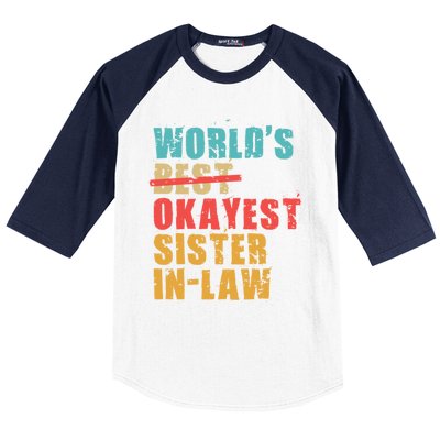 Worlds Best Okayest Sisterinlaw Acy010b Great Gift Baseball Sleeve Shirt