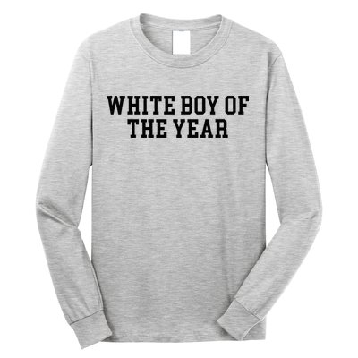 White Boy Of The Year Long Sleeve Shirt