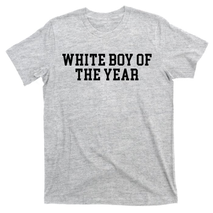 White Boy Of The Year T-Shirt