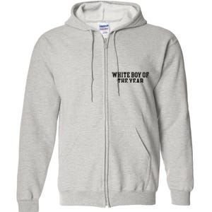 White Boy Of The Year Full Zip Hoodie