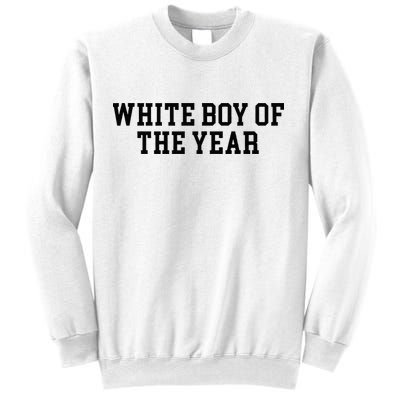 White Boy Of The Year Sweatshirt