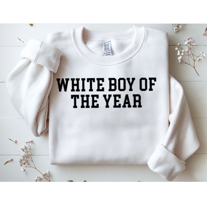 White Boy Of The Year Sweatshirt