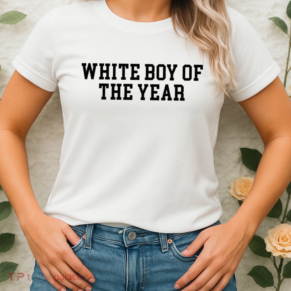 White Boy Of The Year Womens T-Shirt