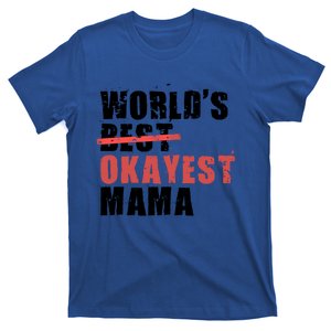 World's Best Okayest Mama Acy006a Great Gift T-Shirt