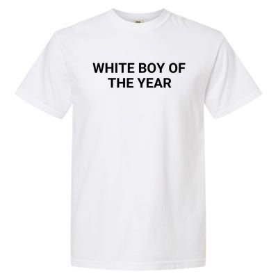 White Boy Of The Year Garment-Dyed Heavyweight T-Shirt