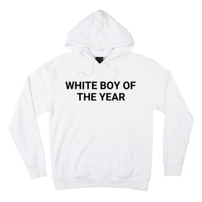 White Boy Of The Year Hoodie