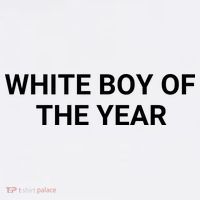 White Boy Of The Year Button