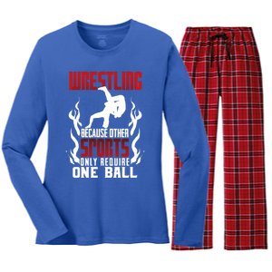 Wrestling Because Other Sports Only Require One Ball Wrestle Funny Gift Women's Long Sleeve Flannel Pajama Set 