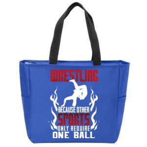 Wrestling Because Other Sports Only Require One Ball Wrestle Funny Gift Zip Tote Bag