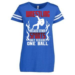 Wrestling Because Other Sports Only Require One Ball Wrestle Funny Gift Enza Ladies Jersey Football T-Shirt