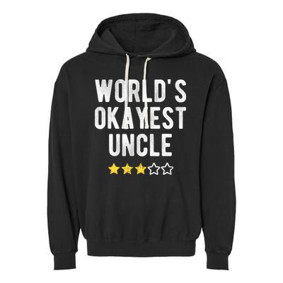 Worlds Best Okayest Uncle Funny Family Matching Costume Garment-Dyed Fleece Hoodie