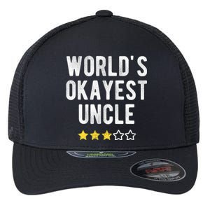 Worlds Best Okayest Uncle Funny Family Matching Costume Flexfit Unipanel Trucker Cap