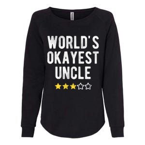 Worlds Best Okayest Uncle Funny Family Matching Costume Womens California Wash Sweatshirt