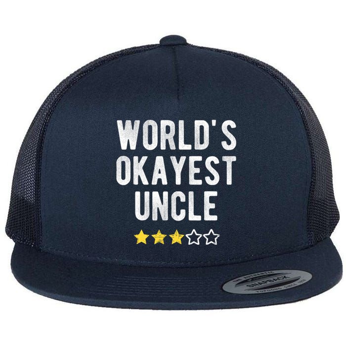 Worlds Best Okayest Uncle Funny Family Matching Costume Flat Bill Trucker Hat