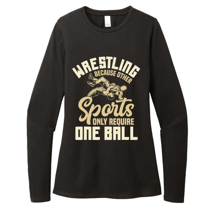 Wrestling Because Other Sports Require One Ball Wrestler  Womens CVC Long Sleeve Shirt