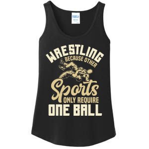 Wrestling Because Other Sports Require One Ball Wrestler  Ladies Essential Tank