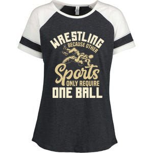 Wrestling Because Other Sports Require One Ball Wrestler  Enza Ladies Jersey Colorblock Tee