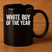 White Boy Of The Year Funny Statement 11oz C Handle Ceramic Mug