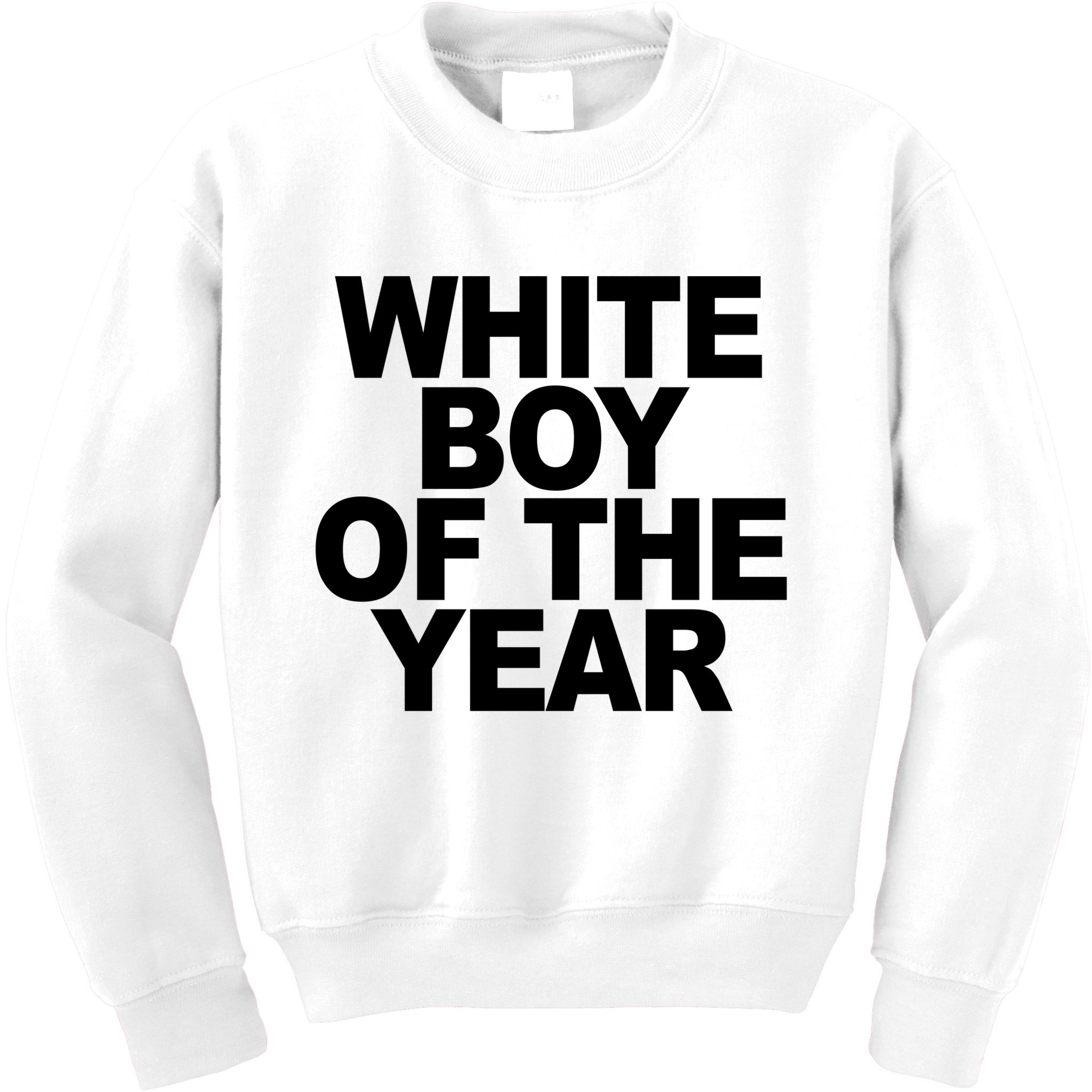 White Boy Of The Year Kids Sweatshirt