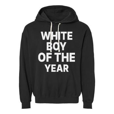 White Boy Of The Year Garment-Dyed Fleece Hoodie