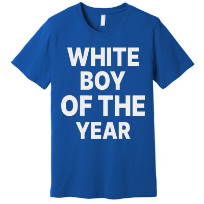 White Boy Of The Year Premium T-Shirt