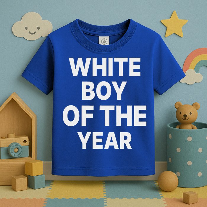 White Boy Of The Year Toddler T-Shirt