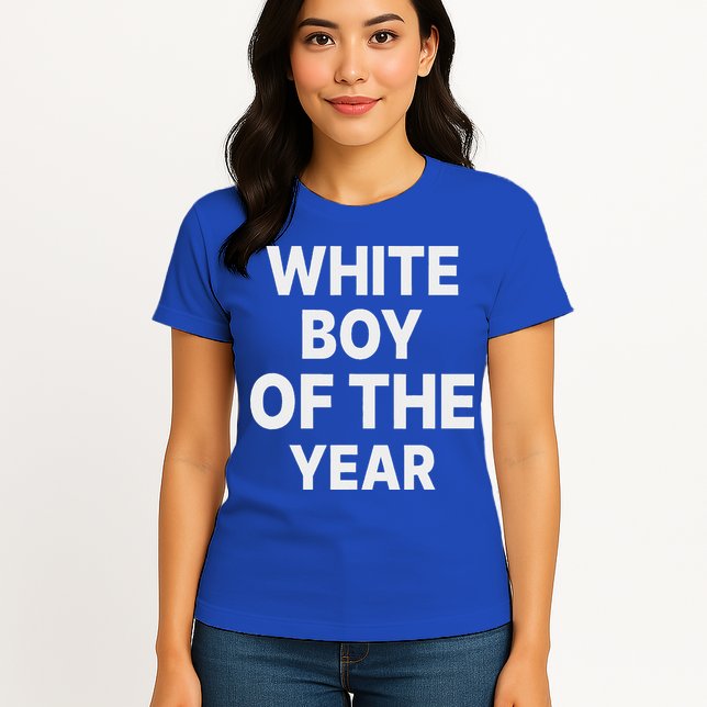 White Boy Of The Year Womens T-Shirt