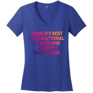 World's Best Occupational Health And Safety Technician Gift Women's V-Neck T-Shirt