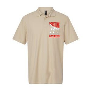 Wrestling Because Other Sports Require One Ball Funny Softstyle Adult Sport Polo