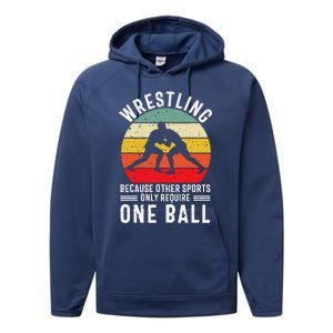 Wrestling Because Other Sports Only Require One Ball Performance Fleece Hoodie