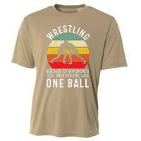 Wrestling Because Other Sports Only Require One Ball Cooling Performance Crew T-Shirt