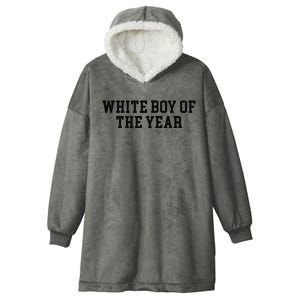 White Boy Of The Year Hooded Wearable Blanket