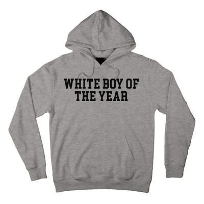 White Boy Of The Year Tall Hoodie