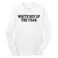 White Boy Of The Year Long Sleeve Shirt