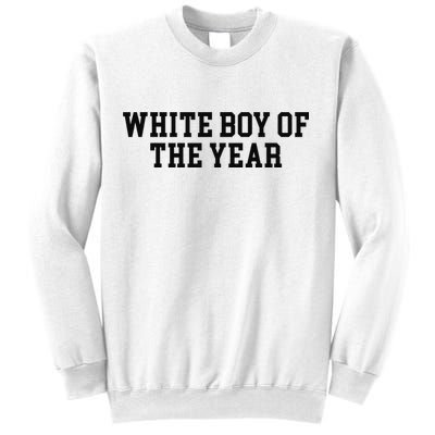 White Boy Of The Year Sweatshirt