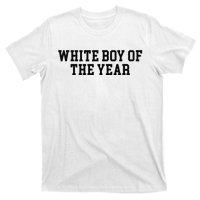 White Boy Of The Year T-Shirt