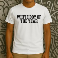 White Boy Of The Year T-Shirt