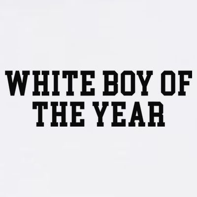 White Boy Of The Year T-Shirt