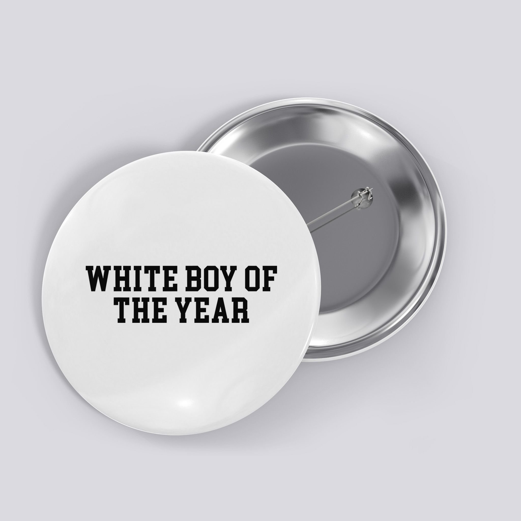 White Boy Of The Year Button