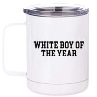 White Boy Of The Year 12 oz Stainless Steel Tumbler Cup