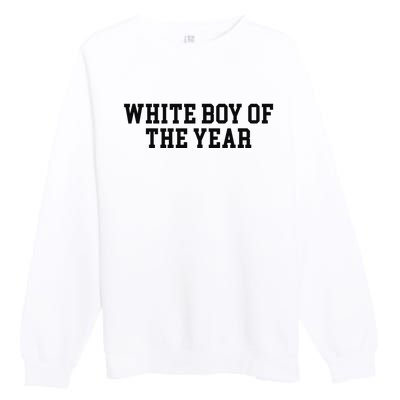 White Boy Of The Year Premium Crewneck Sweatshirt