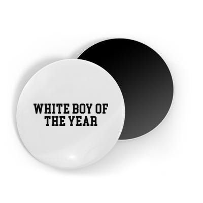 White Boy Of The Year Magnet