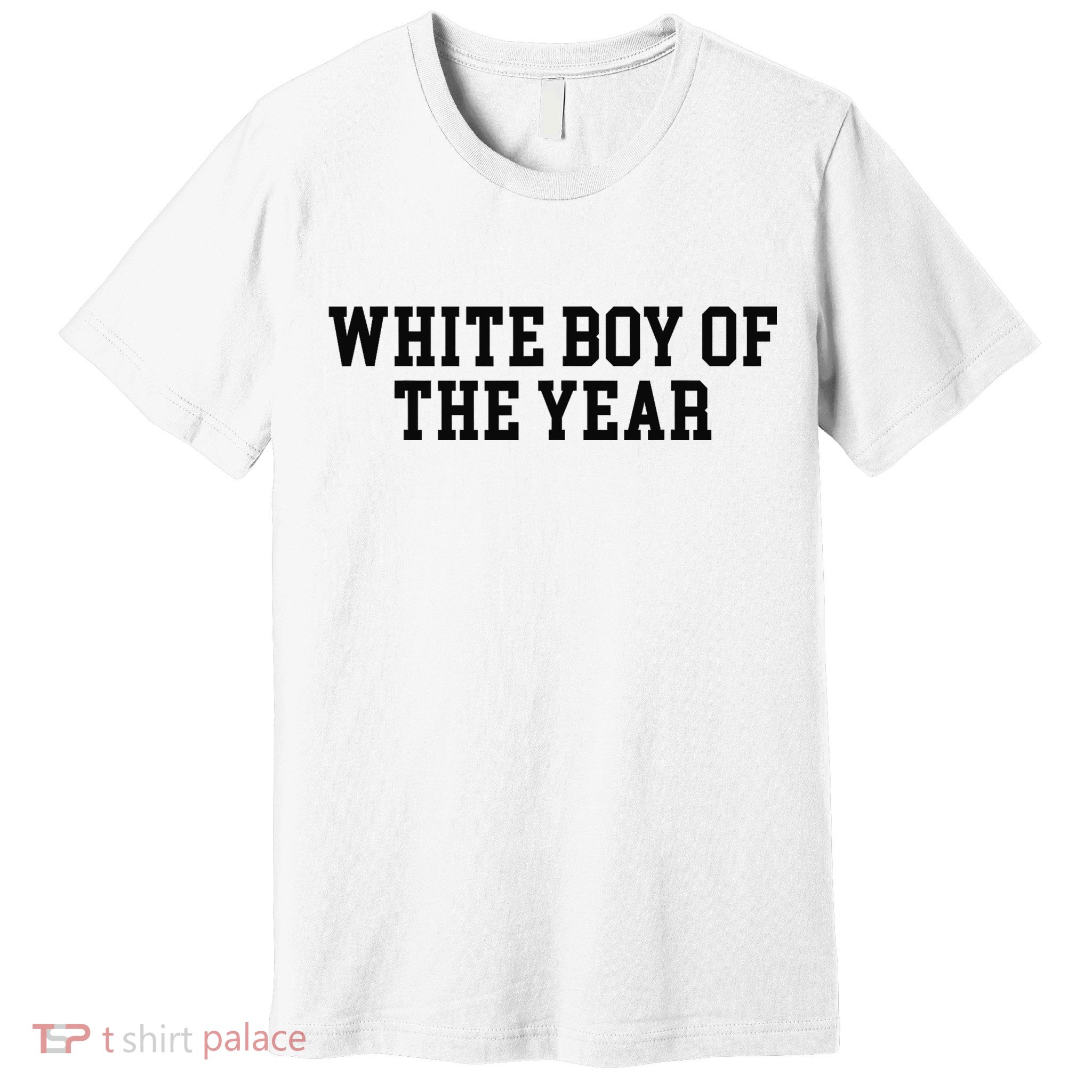 White Boy Of The Year Premium T-Shirt